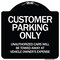 Signmission Customer Parking Unauthorized Cars Towed Away Owners Expense Alum Sign, 18" L, 18" H, BW-1818-24201 A-DES-BW-1818-24201 - alternate 1